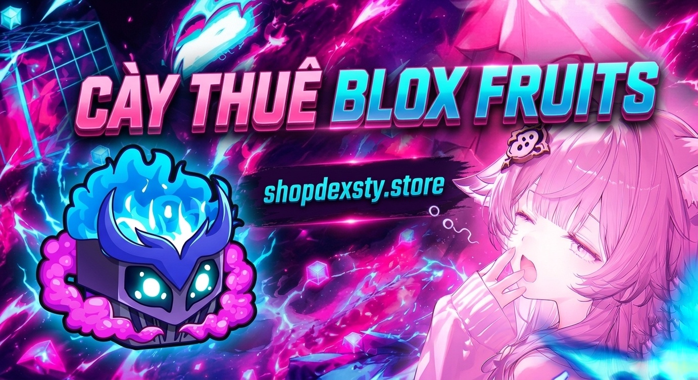 CÀY THUÊ BLOX FRUITS